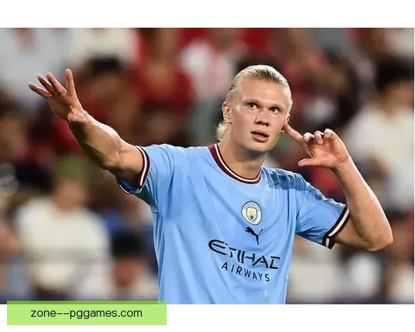 哈兰德续写传奇 以超高效率稳居曼城英超金靴榜首